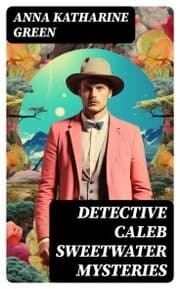 Cover von DETECTIVE CALEB SWEETWATER MYSTERIES