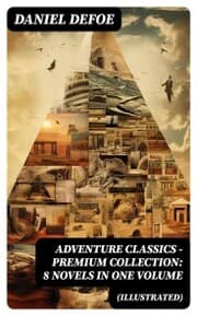 Cover von ADVENTURE CLASSICS - Premium Collection: 8 Novels in One Volume (Illustrated)