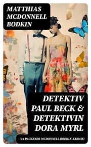 Cover von Detektiv Paul Beck & Detektivin Dora Myrl (24 packende McDonnell Bodkin-Krimis)