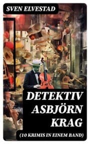 Cover von Detektiv Asbjörn Krag (10 Krimis in einem Band)