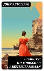 Cover von BIARRITZ: Historischer Abenteuerroman