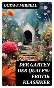 Cover von Der Garten der Qualen: Erotik Klassiker
