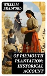 Cover von Of Plymouth Plantation: Historical Account