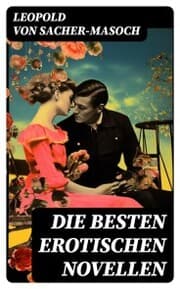Cover von Die besten erotischen Novellen