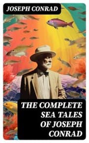 Cover von The Complete Sea Tales of Joseph Conrad