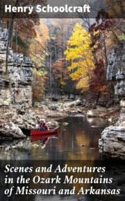 Cover von Scenes and Adventures in the Ozark Mountains of Missouri and Arkansas