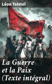 Cover von La Guerre et la Paix (Texte intégral)