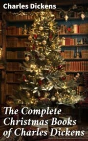 Cover von The Complete Christmas Books of Charles Dickens