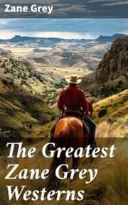 Cover von The Greatest Zane Grey Westerns