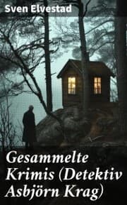 Cover von Gesammelte Krimis (Detektiv Asbjörn Krag)