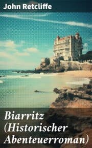 Cover von Biarritz (Historischer Abenteuerroman)