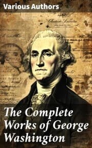 Cover von The Complete Works of George Washington