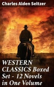 Cover von WESTERN CLASSICS Boxed Set - 12 Novels in One Volume
