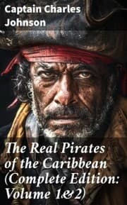 Cover von The Real Pirates of the Caribbean (Complete Edition: Volume 1&2)