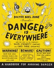 Cover von Danger is Everywhere: A Handbook for Avoiding Danger