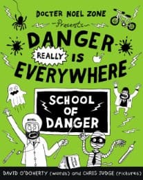 Cover von Danger REALLY is Everywhere: School of Danger