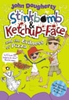 Cover von Stinkbomb and Ketchup-Face and the Evilness of Pizza