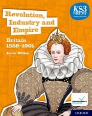 Cover von KS3 History Fourth Edition: Revolution, Industry and Empire - Britain 1558-1901