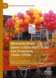 Cover von Memories of Desire from Queer Latina and Latino San Francisco, 1960s-1990s