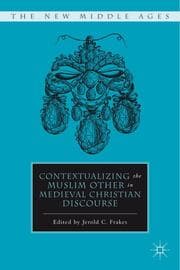 Cover von Contextualizing the Muslim Other in Medieval Christian Discourse