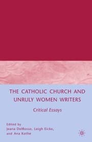 Cover von The Catholic Church and Unruly Women Writers