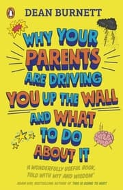 Cover von Why Your Parents Are Driving You Up the Wall and What To Do About It