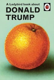 Cover von A Ladybird book about Donald Trump