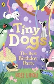 Cover von Tiny Dogs: The Best Birthday Party