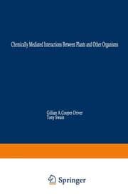 Cover von Chemically Mediated Interactions Between Plants and Other Organisms
