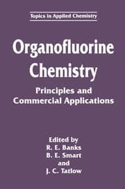 Cover von Organofluorine Chemistry: Principles and Commercial Applications