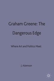 Cover von Graham Greene: The Dangerous Edge