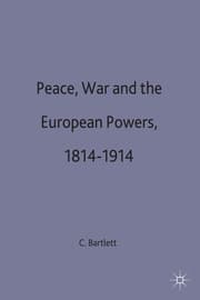 Cover von Peace, War and the European Powers, 1814-1914