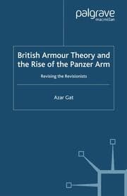 Cover von British Armour Theory and the Rise of the Panzer Arm