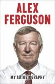 Cover von Alex Ferguson - My Autobiography