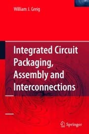 Cover von Integrated Circuit Packaging, Assembly and Interconnections