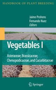 Cover von Vegetables 1 - Asteraceae, Brassicaceae, Chenopodicaceae and Cucurbitaceae