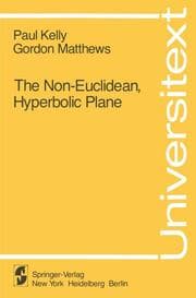 Cover von The Non-Euclidean, Hyperbolic Plane