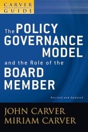 Cover von A Carver Policy Governance Guide, The Policy Governance Model and the Role of the Board Member