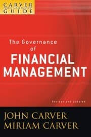 Cover von A Carver Policy Governance Guide, The Governance of Financial Management