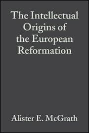 Cover von The Intellectual Origins of the European Reformation