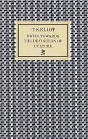 Cover von Notes Towards the Definition of Culture