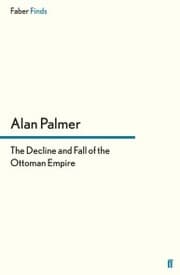 Cover von The Decline and Fall of the Ottoman Empire