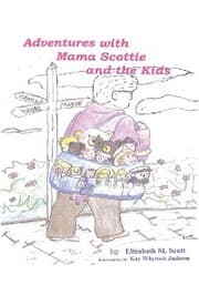 Cover von Adventures with Mama Scottie and the Kids