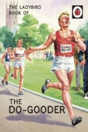 Cover von The Ladybird Book of The Do-Gooder