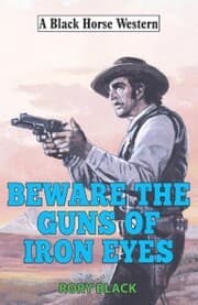 Cover von Beware the Guns of Iron Eyes