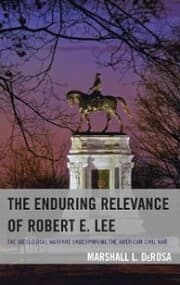 Cover von The Enduring Relevance of Robert E. Lee