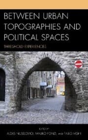 Cover von Between Urban Topographies and Political Spaces