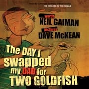 Cover von The Day I Swapped my Dad for Two Goldfish