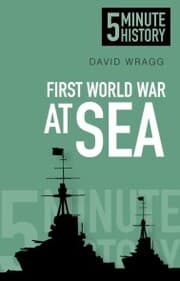 Cover von First World War at Sea: 5 Minute History