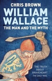Cover von William Wallace: The Man and the Myth